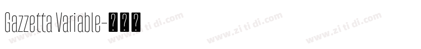 Gazzetta Variable字体转换